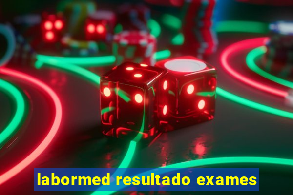 labormed resultado exames